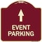 Signmission Event Parking Only With Up Arrow Heavy-Gauge Aluminum Architectural Sign, 18" x 18", BU-1818-24067 A-DES-BU-1818-24067 - alternate 1